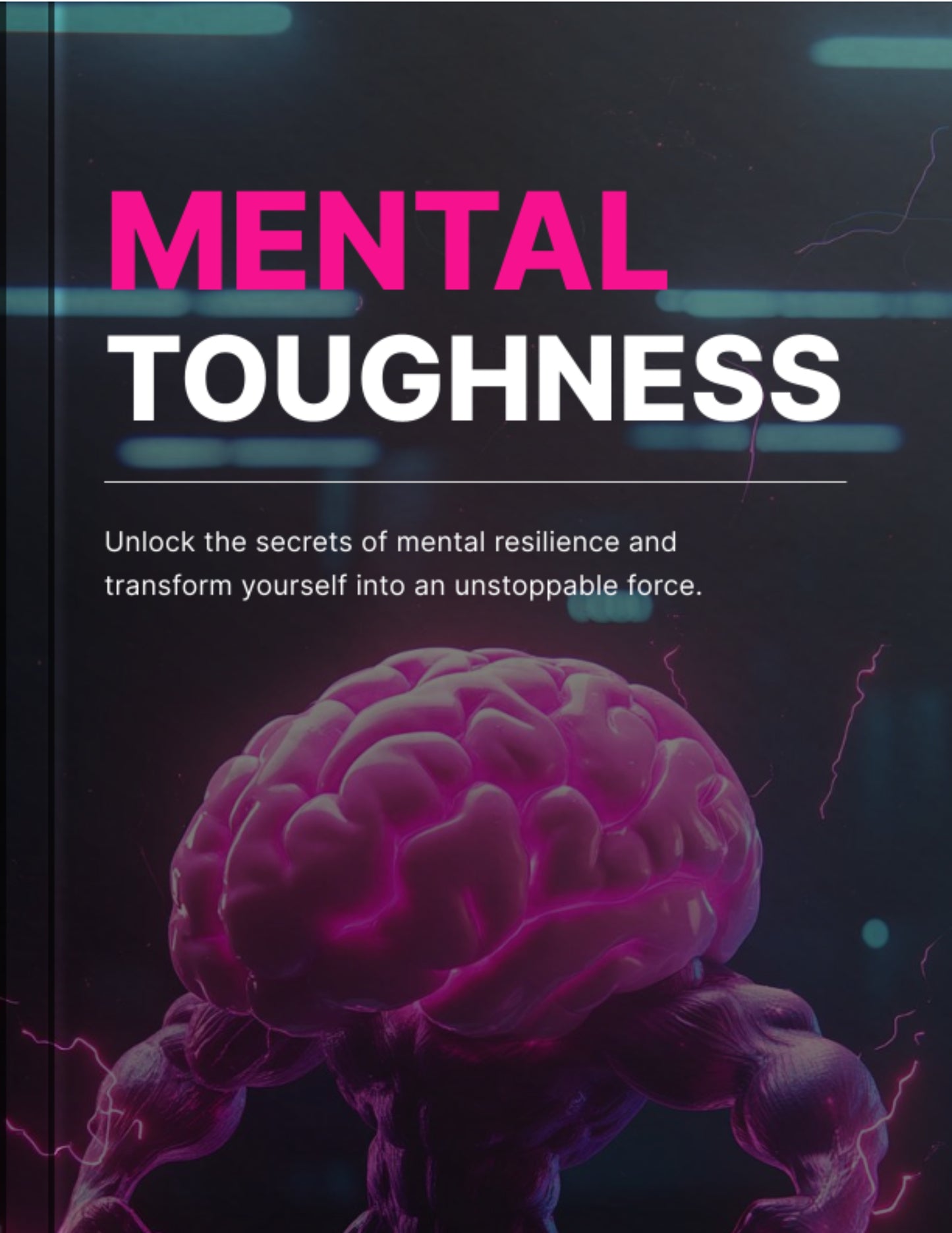 Mental Toughness - Secrets of Mental Resillience